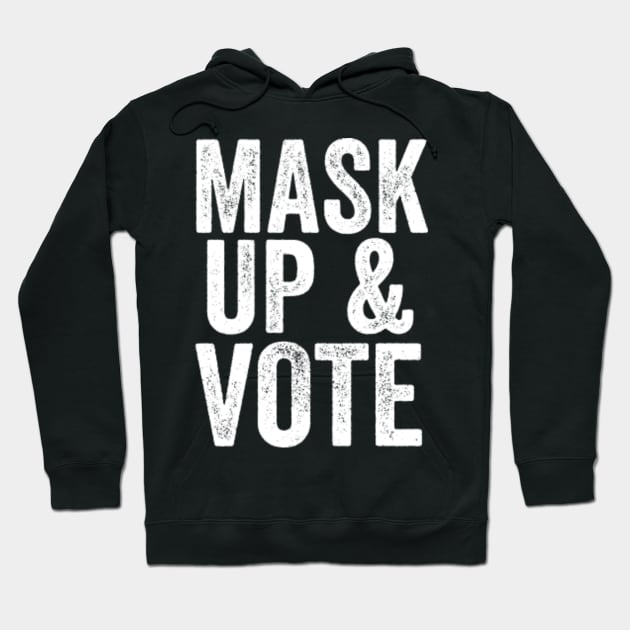 Mask Up and Vote Hoodie by Swagazon